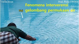 Interferensi gelombang diatas permukaan air percobaan sederhana di kolam renang [upl. by Lasorella]