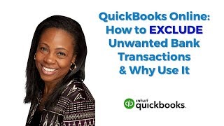 QuickBooks Online  What does Excluded Transaction Mean [upl. by Fulmis]