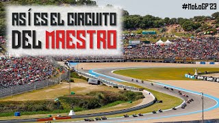 ASÍ ES EL CIRCUITO DE JEREZÁNGEL NIETO  MOTOGP 2023 [upl. by Nomaid]