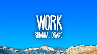 Rihanna  Work ft Drake [upl. by Weisler]