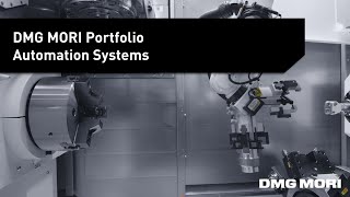 Industrial Automation Systems From DMG MORI The Future of Automated Manufacturing [upl. by Aenahs]