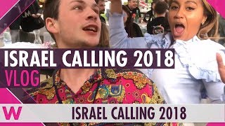 Israel Calling 2018 Edd’s Eurovision vlog [upl. by Jeri]