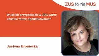 W jakich przypadkach w JDG warto zmienić formę opodatkowania [upl. by Monaco581]