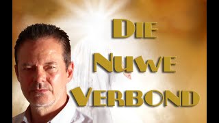 Die Nuwe Verbond [upl. by Abey]