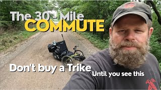 Triking a 30 Mile Commute  First ride on a Trike  Restless Viking [upl. by Philoo]