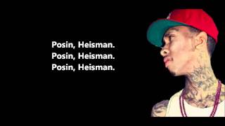 Heisman Part 2  Tyga Feat Honey Cocaine  Lyrics On Screen HD [upl. by Carolynn354]