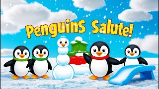 Penguins Salute Song  irsamuneebkids  Nursery Rhymes amp Kids Songs [upl. by Carmelle604]