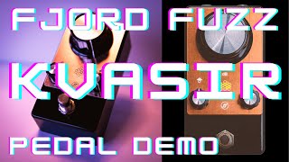 Fjord Fuzz Kvasir guitar effects fuzz pedal demo [upl. by Ambler368]