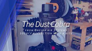 Oneida Air Systems Dust Cobra [upl. by Lotti]