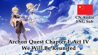 Archon Quest Chapter I Act IV  We Will Be Reunited  Chinese Voice  Aether Version [upl. by Aubyn]