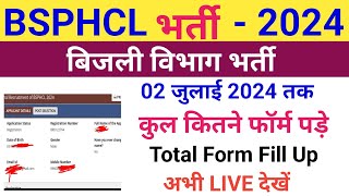 bsphcl Total Form fill up 2024  bsphcl form fill up 2024  bsphcl vacancy 2024 कुल कितने फॉर्म पड़े [upl. by Donovan]