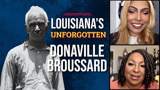 Louisianas Unforgotten Donaville Broussard [upl. by Gladi674]