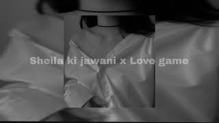 Sheila ki jawani 🔥x Love game🥵  viral song lets have some fun this beat is sick [upl. by Sarazen]