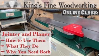 94  Jointer amp Planer Exactly How to Use Them What They Are What They Do Why You Might Need Both [upl. by Cronin]