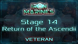 Iron Marines Walkthrough  Stage 14 Return of the Ascendii  Veteran tutorial  how to [upl. by Mame]