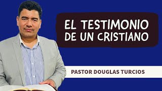 El testimonio del CristianoPastor Douglas Turcios [upl. by Parik]