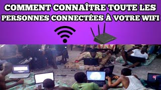 Comment connaître toute les personnes connectées à votre Wifi [upl. by Jonell348]