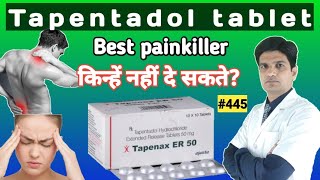 Tapentadol 100 mg tablet in hindi  Tapentadol tablets 50 mg  Tapentadol 100mg tablet [upl. by Thedric]