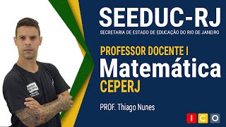 SEEDUCRJ  Professor Docente I  Matemática  CEPERJ [upl. by Filahk]