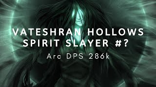 Vateshran Hollows arc dps 286k [upl. by Anirual]