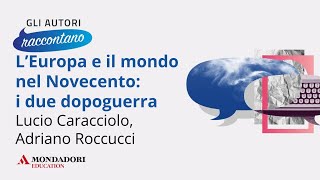 LEuropa e il mondo nel Novecento i due dopoguerra  Lucio Caracciolo Adriano Roccucci [upl. by Yakcm]