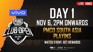 Hindi PMCO South Asia Playins Day 1  Vivo  Fall Split PUBG MOBILE CLUB OPEN 2019 [upl. by Nnilsia]