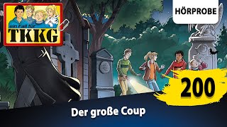 TKKG  Folge 200 Der große Coup  Hörprobe zum Hörspiel [upl. by Acirne749]