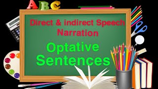 Direct and indirect Speech Optative Sentences [upl. by Haukom]