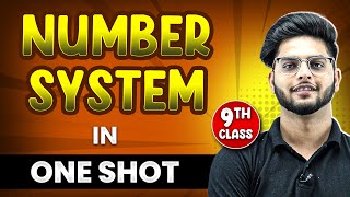 NUMBER SYSTEM in 1 Shot  FULL Chapter Coverage ConceptsPYQs  Class 9th Maths [upl. by Montanez346]