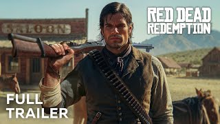 Red Dead Redemption Live Action – Full Trailer  Henry Cavill Movie [upl. by Iives402]