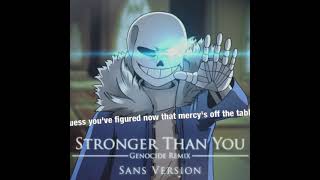 Stronger than you sans version edit audio [upl. by Aikkin]