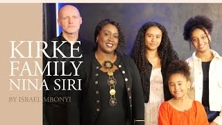 KIRKE FAMILY WORSHIP ‖ NINA SIRI BY ISRAEL MBONYI [upl. by Shanta849]