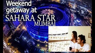 Weekend getaway at Sahara Star Mumbai  Debina Decodes  BTS Eo 05 [upl. by Bekelja]