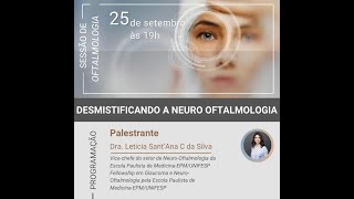 Oftalmologia Star  Desmitificando a Neuro Oftalmologia [upl. by Egroej812]