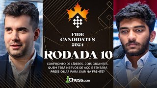 Confronto de GIGANTES Quem terá NERVOS DE AÇO  Torneio de Candidatos  Rodada 10 [upl. by Elamrej]