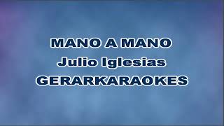 Mano a mano  Julio Iglesias  Karaoke [upl. by Yenitirb844]