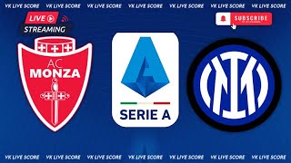 Monza vs Inter Milan 🔴Live Match Today⚽🎬 [upl. by Arnaldo]