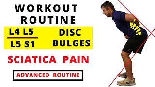 Workout routine for L4 L5  L5 S1 Disc bulges and Sciatica Pain Advanced [upl. by Hujsak]