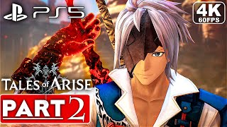 TALES OF ARISE PS5 Gameplay Walkthrough Part 2 4K 60FPS  No Commentary FULL GAME [upl. by Eanerb]