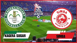 🔴LIVE KAGERA SUGAR VS SIMBA nbcpremeireleague [upl. by Ewolram69]