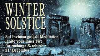 WINTER SOLSTICE 2024 Meditation guided 21st December new beginnings [upl. by Anirrak]