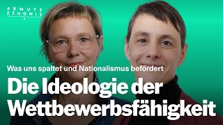 9 Wettbewerbsfähigkeit Wie uns eine Ideologie spaltet und Nationalismus befördert  Mit Merle G [upl. by Aicile925]