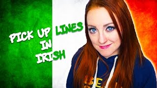 PICK UP LINES IN IRISH  GAEILGE  GAELIC [upl. by Ree]