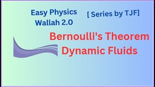 Bernoullis Theorem How to pass in 11th class physics Dynamic fluids CBSE 11th Easy way physics [upl. by Mcclenon]