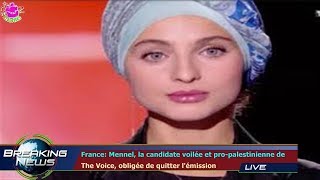 France Mennel la candidate voilée et propalestinienne de The Voice obligée de quitter lé [upl. by Anairo]