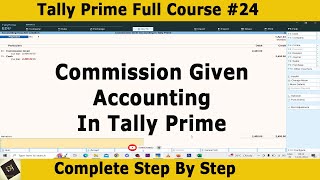 Commission Given Accounting In Tally Prime  Commission Payment Entry  TallyPrime Tutorial in Hindi [upl. by Rosse]