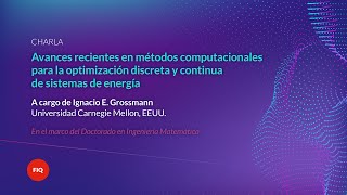 Métodos computacionales para la optimización discreta y continua de sistemas de energía [upl. by Justinian]