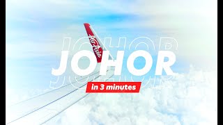 AirAsia  Johor in 3 minutes [upl. by Lorrad]