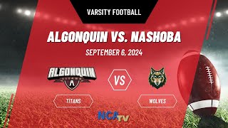 ARHS Varsity Football vs Nashoba Regional  September 6 2024 [upl. by Johannes]