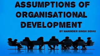 Assumptions of Organisational development in Hindi [upl. by Warton]